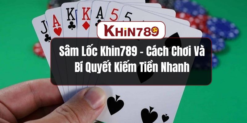 Sâm lốc Khin789