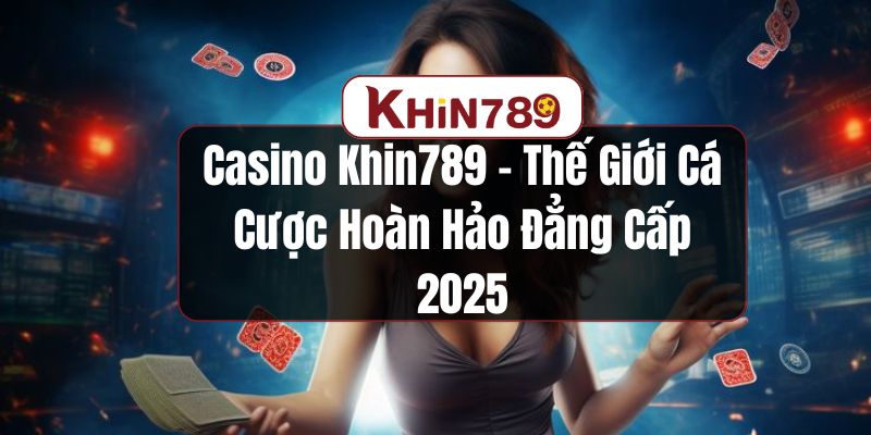 Casino Khin789